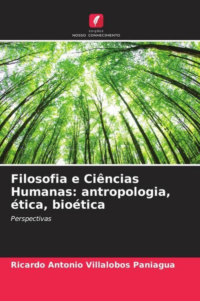 Produktbild: Filosofia e Ci&ecirc;ncias Humanas: antropologia, &eacute;tica, bio&eacute;tica