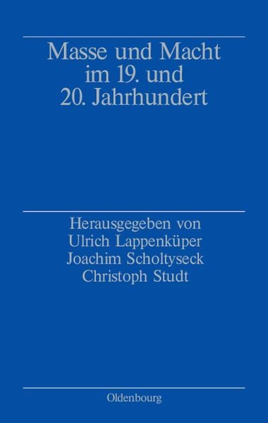 Produktbild: Masse und Macht im 19. und 20. Jahrhundert