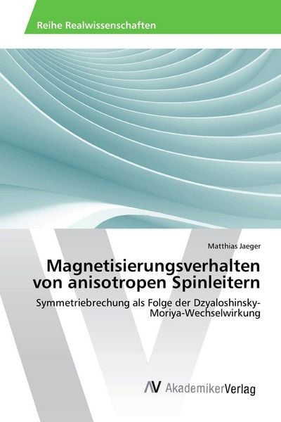 Produktbild: Magnetisierungsverhalten von anisotropen Spinleitern