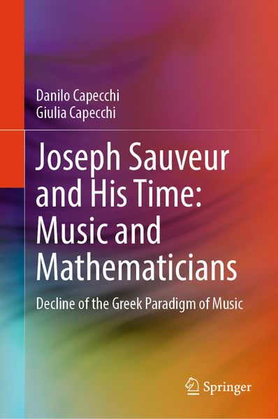 Produktbild: Joseph Sauveur and His Time: Music and Mathematicians