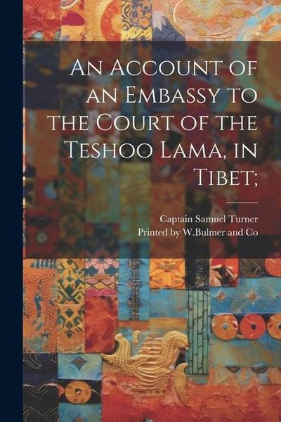 Produktbild: An Account of an Embassy to the Court of the Teshoo Lama, in Tibet;