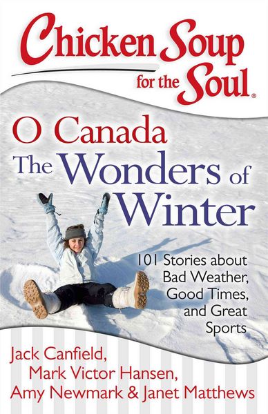 Produktbild: Chicken Soup for the Soul: O Canada the Wonders of Winter