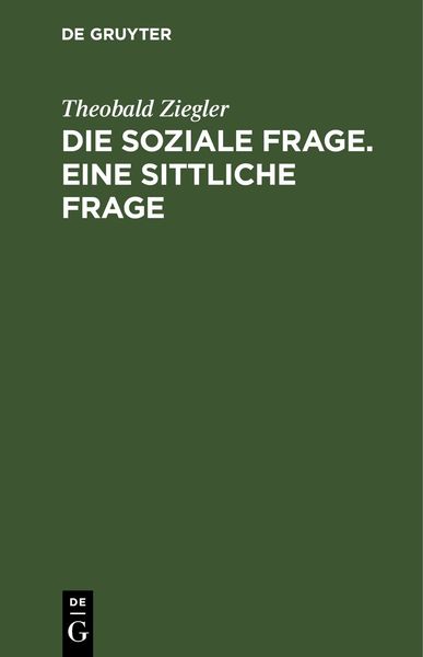 Produktbild: Die soziale Frage. Eine sittliche Frage