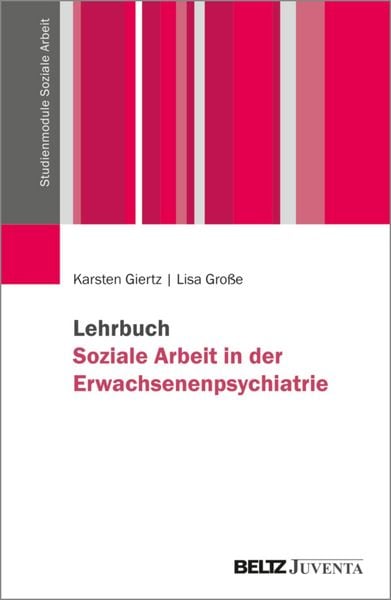 Produktbild: Lehrbuch Soziale Arbeit in der Erwachsenenpsychiatrie