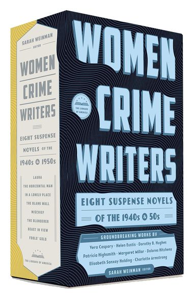 Produktbild: Women Crime Writers: Eight Suspense Novels of the 1940s & 50s: A Library of America Boxed Set