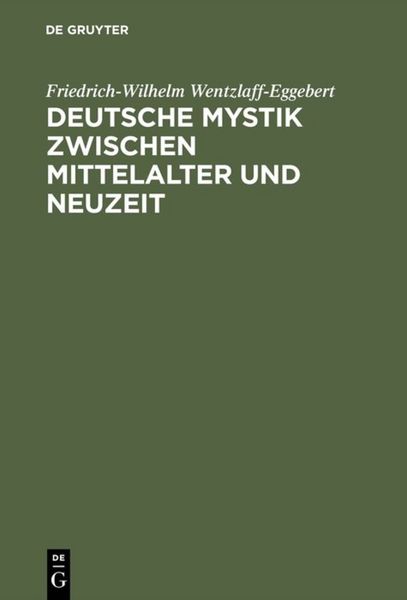 Produktbild: Deutsche Mystik zwischen Mittelalter und Neuzeit