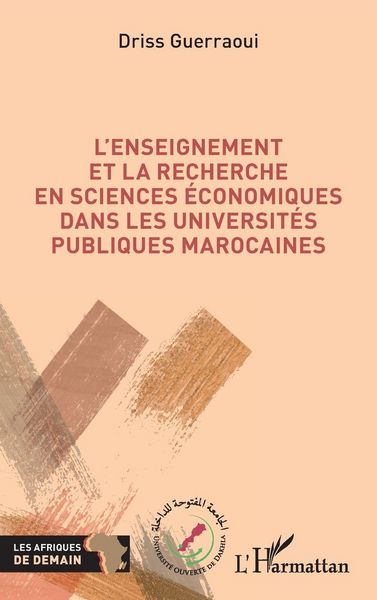 Produktbild: L&iquest;enseignement et la recherche en sciences &eacute;conomiques dans les universit&eacute;s publiques marocaines
