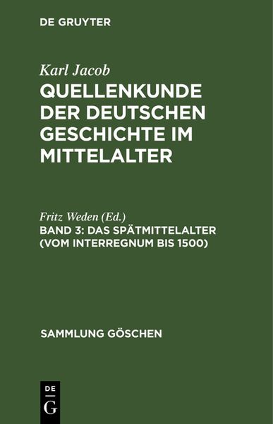 Produktbild: Das Sp&auml;tmittelalter (vom Interregnum bis 1500)