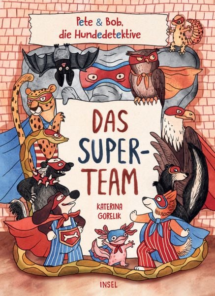 Produktbild: Das Superteam (Pete und Bob &ndash; die Hundedetektive 1)