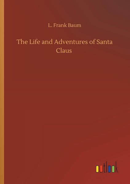 Produktbild: The Life and Adventures of Santa Claus