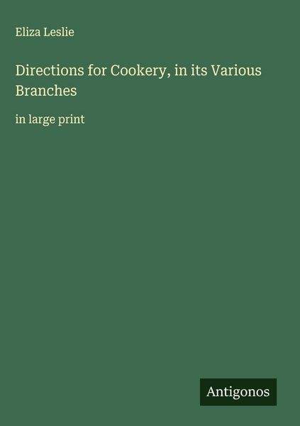 Produktbild: Directions for Cookery, in its Various Branches