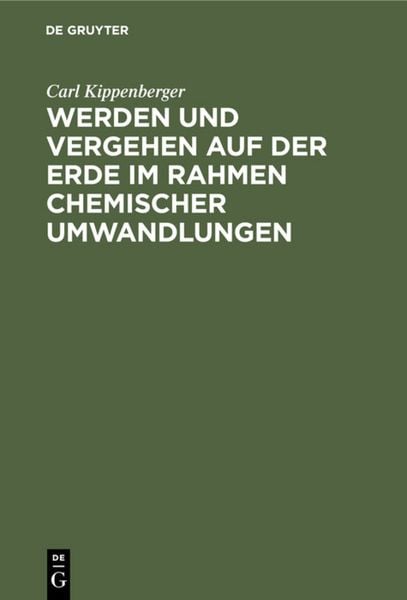 Produktbild: Werden und Vergehen auf der Erde im Rahmen chemischer Umwandlungen