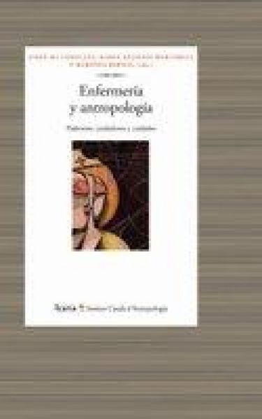 Produktbild: Enfermer&iacute;a y antropolog&iacute;a : padeceres, cuidadores y cuidados