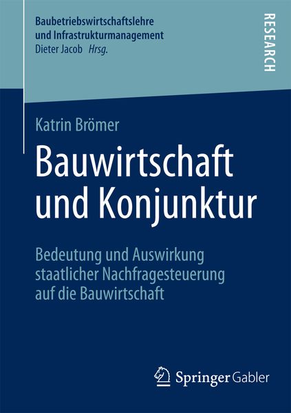 Bauwirtschaft und Konjunktur, Taschenbuch von Katrin Brömer, Springer Fachmedien Wiesbaden GmbH, 9783658088415