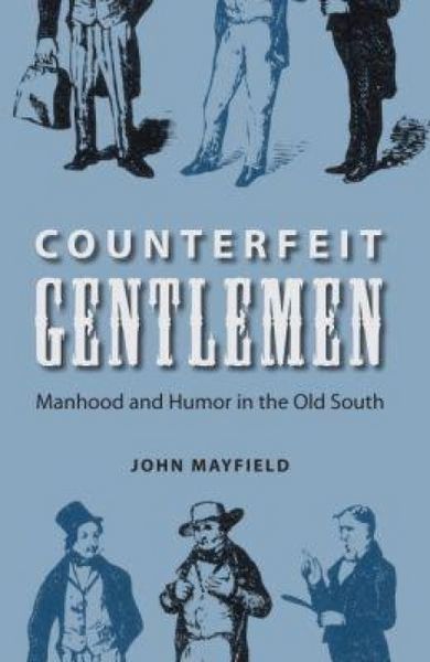Produktbild: Mayfield, J: Counterfeit Gentlemen