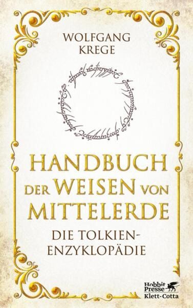 Handbuch der Weisen von Mittelerde, Gebundene Ausgabe von Wolfgang Krege, Klett Cotta, 978-3-608-98750-8