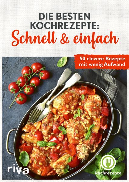 Produktbild: Die besten Kochrezepte: Schnell & einfach