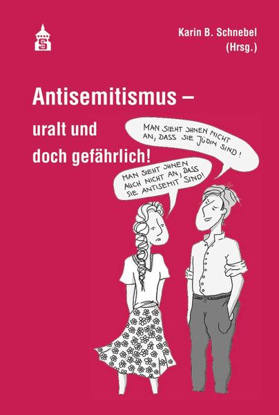 Produktbild: Antisemitismus - uralt und doch gef&auml;hrlich!