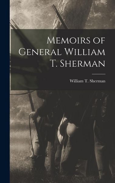 Produktbild: Memoirs of General William T. Sherman
