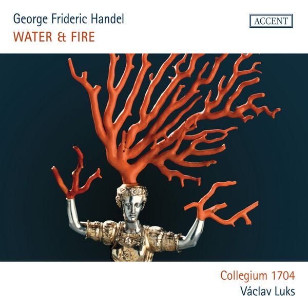 Produktbild: Georg Friedrich H&auml;ndel: Water & Fire - Water Music