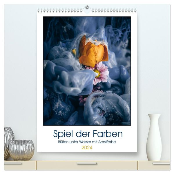 Spiel der Farben - Blüten unter Wasser mit Acrylfarben (hochwertiger Premium Wandkalender 2024 DIN A2 hoch), Kunstdruck 