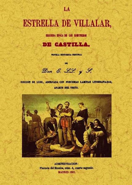 Produktbild: La Estrella de Villalar : segunda &eacute;poca de los Comuneros de Castilla