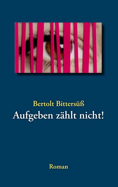 Produktbild: Aufgeben z&auml;hlt nicht!