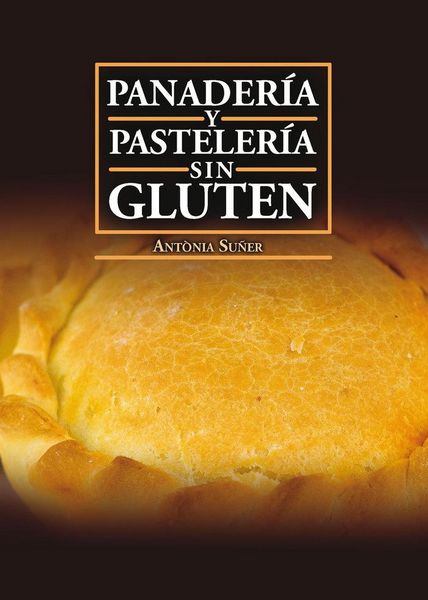 Produktbild: Panader&iacute;a y pasteler&iacute;a sin gluten