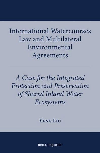 Produktbild: International Watercourses Law and Multilateral Environmental Agreements