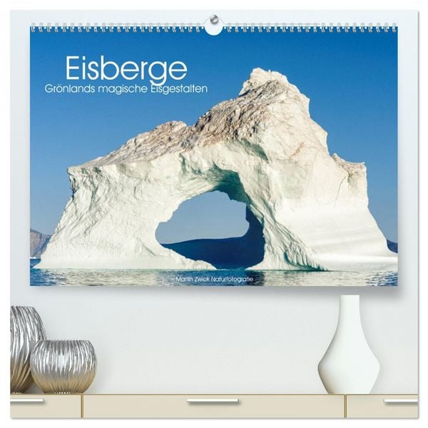 Produktbild: Eisberge - Gr&ouml;nlands magische Eisgestalten (hochwertiger Premium Wandkalender 2026 DIN A2 quer), Kunstdruck in Hochglanz