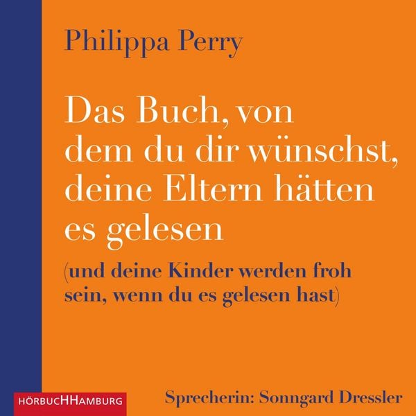 Produktbild: Das Buch, von dem du dir wünschst, deine Eltern hätten es gelesen