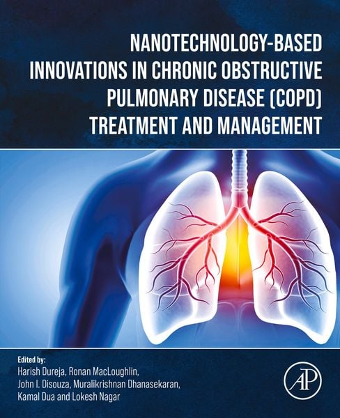 Produktbild: Nanotechnology-Based Innovations in Chronic Obstructive Pulmonary Disease (COPD) Treatment and Management