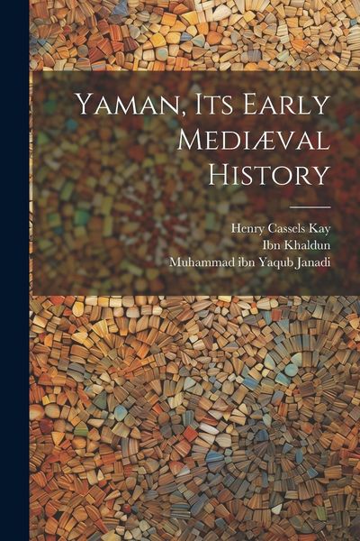 Produktbild: Yaman, Its Early Medi&aelig;val History