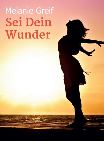 Produktbild: Sei Dein Wunder