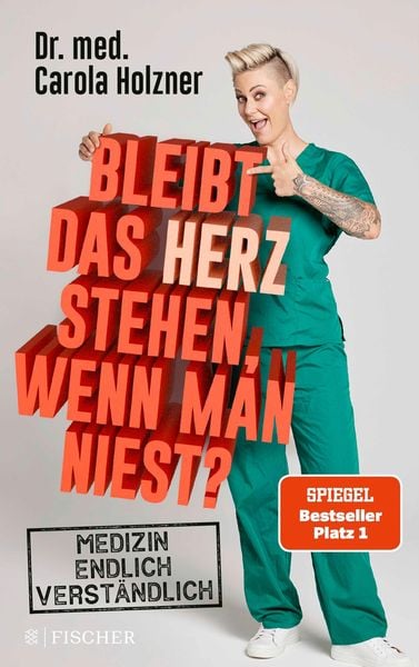 Bleibt das Herz stehen, wenn man niest?, Paperback von Carola Holzner, Fischer Taschenbuch Verlag, 978-3-596-70977-9