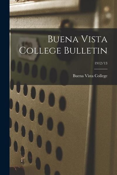 Produktbild: Buena Vista College Bulletin; 1912/13