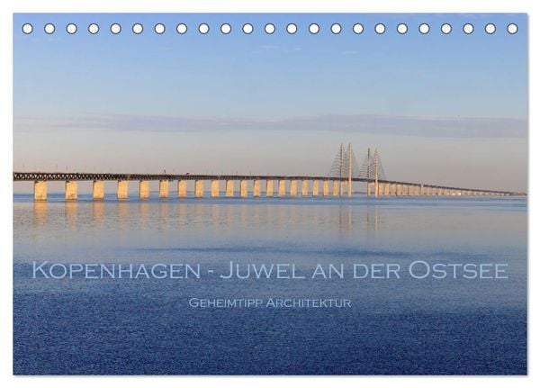 Produktbild: Kopenhagen - Juwel an der Ostsee (Tischkalender 2026 DIN A5 quer), CALVENDO Monatskalender