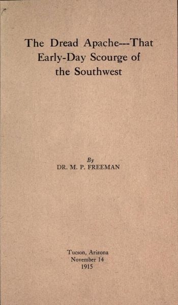 Produktbild: The Dread Apache:That Early Day Scourge of the Southwest