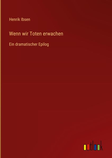Produktbild: Wenn wir Toten erwachen