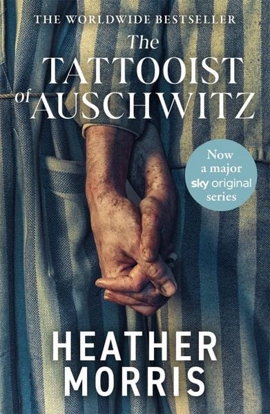 The Tattooist of Auschwitz. Film Tie-In, Taschenbuch von Heather Morris, Bonnier Books UK, 978-1-80418-415-8