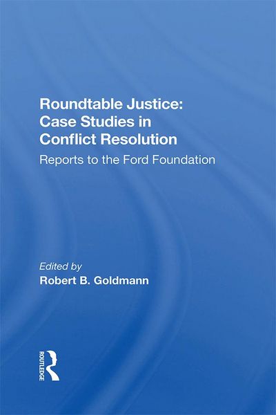 Produktbild: Roundtable Justice: Case Studies In Conflict Resolution