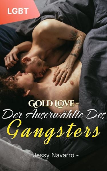 Produktbild: Gold Love - Der Auserw&auml;hlte des Gangsters
