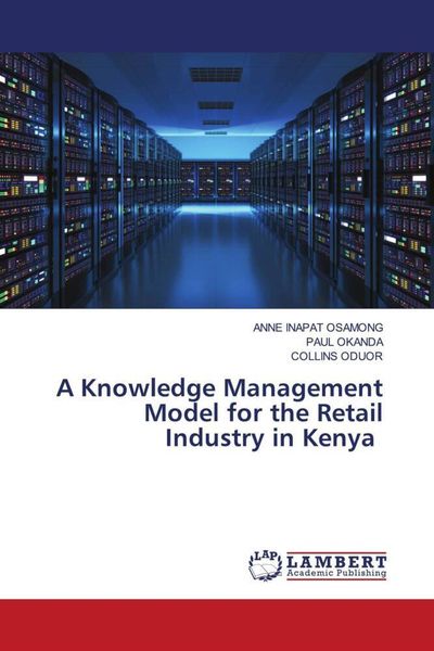 Produktbild: A Knowledge Management Model for the Retail Industry in Kenya