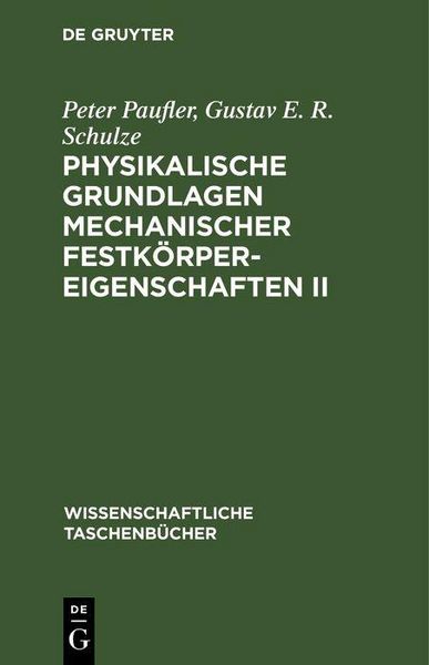 Produktbild: Physikalische Grundlagen mechanischer Festk&ouml;rpereigenschaften II
