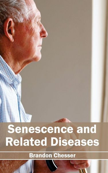 Produktbild: Senescence and Related Diseases