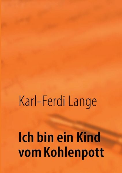 Produktbild: Ich bin ein Kind vom Kohlenpott