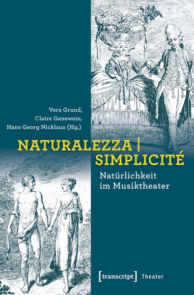 Produktbild: Naturalezza | Simplicit&eacute; - Nat&uuml;rlichkeit im Musiktheater