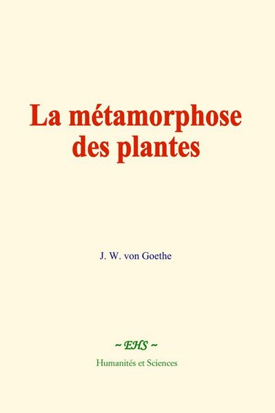 Produktbild: La m&eacute;tamorphose des plantes