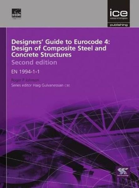 Produktbild: Designers' Guide to Eurocode 4: Design of Composite Steel and Concrete Structures