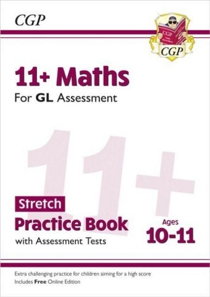 Produktbild: 11+ GL Maths Stretch Practice Book & Assessment Tests - Ages 10-11 (with Online Edition)